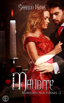 Morsures nocturnes 2 - Maudite