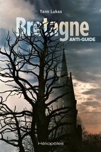Bretagne Anti-guide