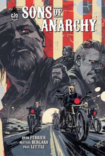 Sons of Anarchy - tome 6