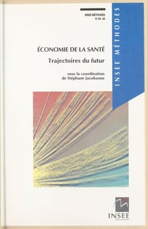 Économie de la santé : trajectoires du futur