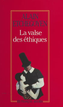 La valse des éthiques