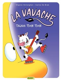 La vavache - Tome 2 - Tagada tsoin tsoin
