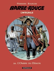 Barbe-Rouge - Intégrales - tome 12 - L'Ombre du démon