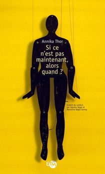 Si ce n'est pas maintenant, alors quand ?