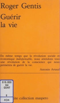 Guérir la vie