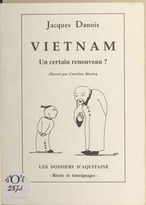 Viêt Nam : un certain renouveau ?