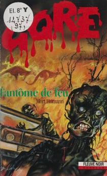 Gore : Fantôme de feu