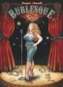 Burlesque girrrl - Tome 1