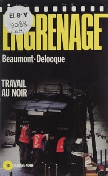 Engrenage : Travail au noir