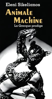 Animale Machine - La Grecque prodige