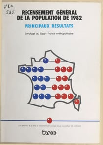 Recensement général de la population de 1982 : principaux résultats