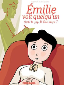 Émilie voit quelqu'un - Après la psy, le beau temps?