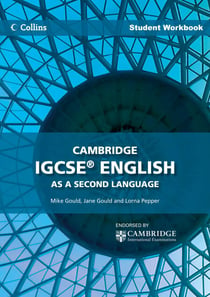 Cambridge IGCSE™ English as a Second Language Workbook