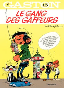 Gaston - Tome 15 - Le gang des gaffeurs