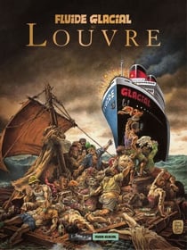 Fluide Glacial au Louvre