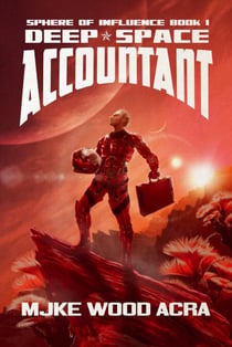 Deep Space Accountant - The Sphere of Influence, #1