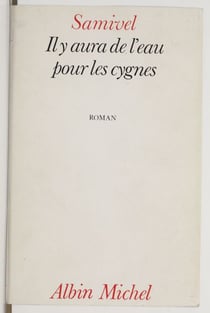Il y aura de l'eau pour les cygnes
