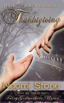 Holiday Enchantment: Thanksgiving - Fairy Godmothers' Union