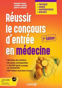 Réussir le concours d'entrée en médecine - Physique Chimie Mathématiques Biologie - Edition 2025