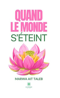 Quand le monde s’éteint