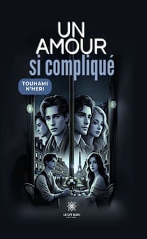 Un amour si compliqué