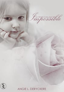 Le fruit d'un amour impossible 1