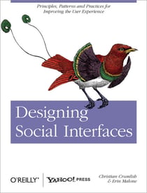 Designing Social Interfaces - Principles, Patterns, and Practices for Improving the User Experience