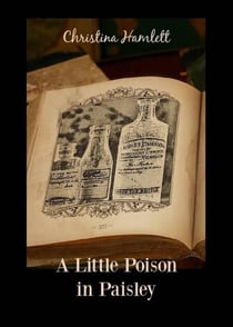 A Little Poison in Paisley - Book 4