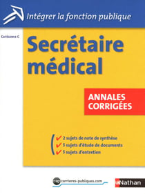 Secrétaire médical - Annales corrigées - Ouvrage numérique pdf