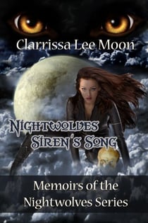 Nightwolves Siren's Song - Memoirs of the Nightwolves, #3