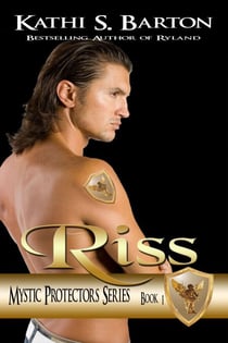 Riss - Mystic Protectors Series, #1