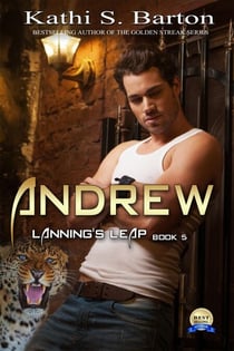Andrew - Lanning's Leap, #5