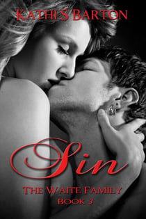 Sin - The Waite Family, #3