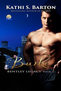Burke - The Bentley Legacy, #4