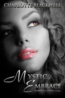 Mystic Embrace - Embrace Series, #3