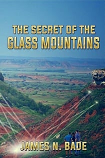 The Secret of the Glass Mountains
