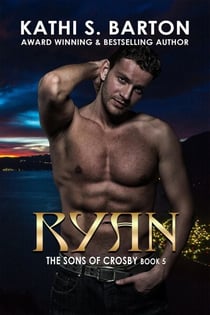 Ryan - The Sons of Crosby, #5