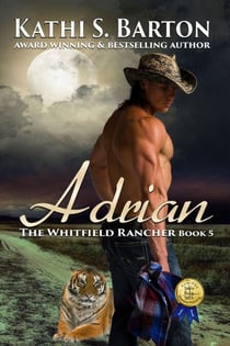 Adrian - The Whitfield Rancher, #5