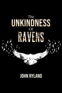 The Unkindness of Ravens