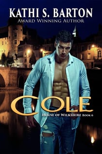Cole - House of Wilkshire, #6