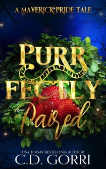 Purrfectly Paired - The Maverick Pride Tales, #7