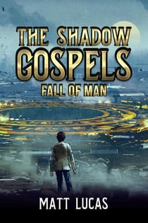 The Shadow Gospels: Fall of Man