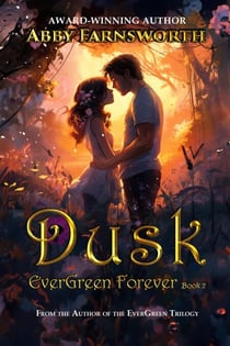 Dusk - EverGreen Forever, #2