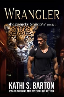 Wrangler - Sheppard's Shadow, #3