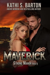Maverick - Strong Manor, #5