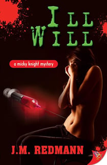 Ill Will - MIcky Knight Mystery, #7