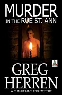 Murder in the Rue St. Ann - Chanse MacLeod Mystery, #2