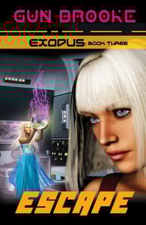Escape: Exodus Book Three - Exodus, #3