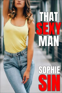 That Sexy Man