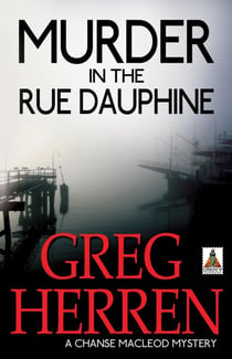 Murder in Rue Dauphine - Chanse MacLeod Mystery, #1